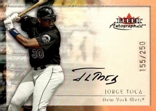 JORGE TOCA 2000 FLEER AUTOGRAPHICS **SILVER** on card AUTO /250 !! 🔥🔥NY METS