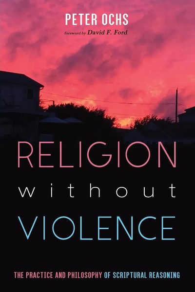 Religion Without Violence Peter Ochs Taschenbuch Kartoniert / Broschiert 2019-image