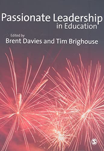 Passionate Leadership in Education, Davies, Brighouse, Davies, Brighouse<>