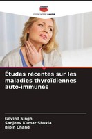 Govind Singh (U. A.) | ÉTudes RéCentes Sur Les Maladies ThyroïDiennes...