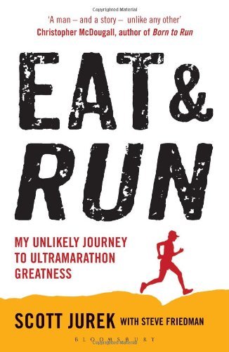 Eat and Run: My Unlikely Journey to Ultramarathon Greatness,Sc ,.9781408833407