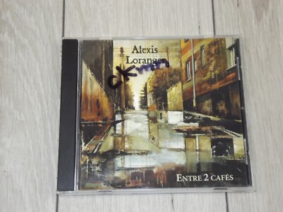 Alexis Loranger Entre 2 Cafés (CD) A32