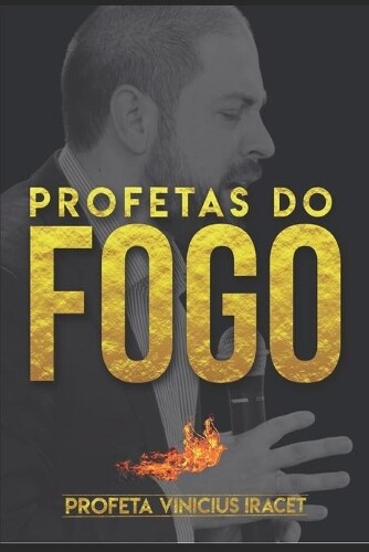 Vinicius Iracet Profetas do Fogo (Tascabile)