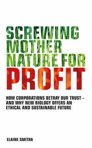 Corporations Exploit Nature for Profit Betraying Trust and Ignoring Consequences