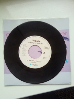 SOPHIA Featuring the Art Of Mix   Get Your Act Together (7'') Alabianca Recs 1990