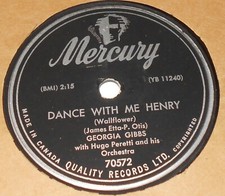 Georgia Gibbs Dance With Me Henry / Every Road Must Have A Turning 78rpm Canada