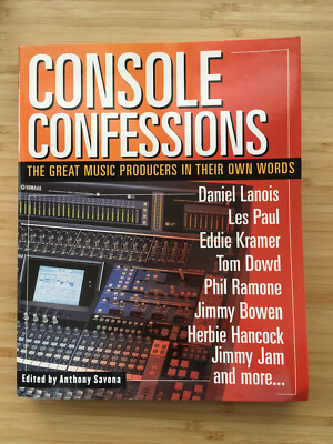 Console Confessions - The Great Music Producers (interviews) ed Anthony Savona