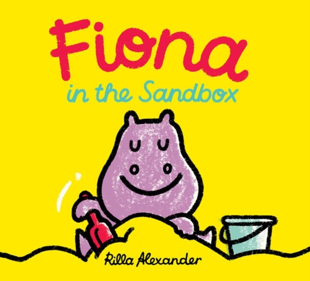 Fiona in the Sandbox by Rilla Alexander HARDBACK 9781662640100