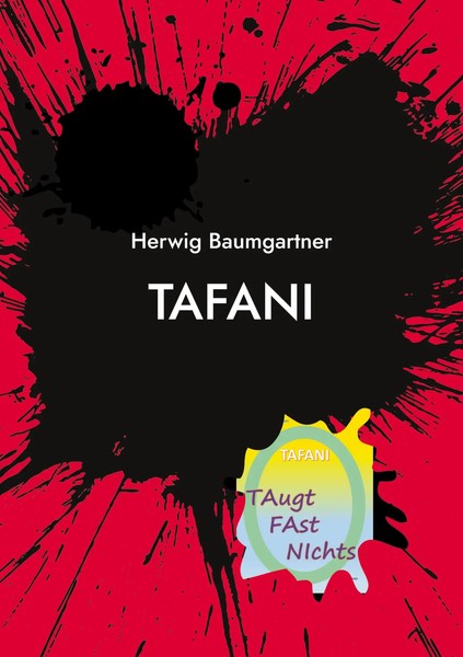 Herwig Baumgartner | Tafani | Taschenbuch | Deutsch (2024) | Taugt Fast Nichts-image