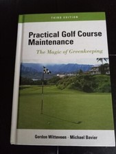 Practical Golf Course Maintenance: The Magic ...