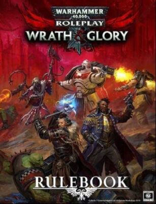 WRATH & GLORY CORE RULEBOOK WARHAMMER 40000 ROLEPLAY RPG REVISED