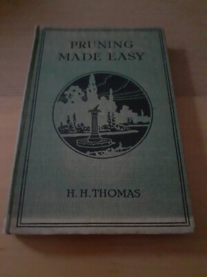 Beschneiden leicht gemacht von H H Thomas HB 1950 FÜNFTE Ausgabe
