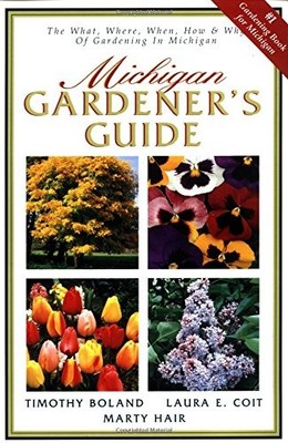 Michigan Gardeners Guide - Paperback By Boland, Timothy - GOOD