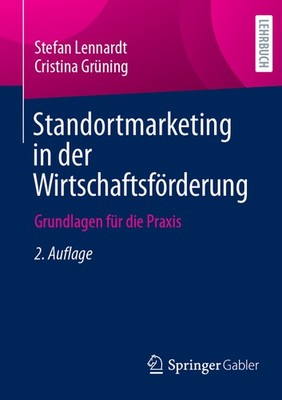 Standortmarketing In Der Wirtschaftsf?Rderung: Grundlagen F?...