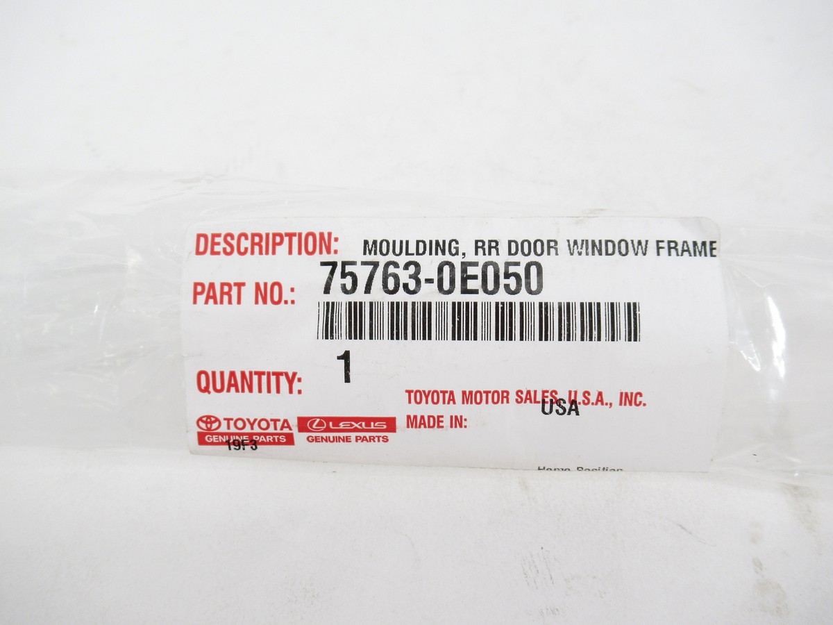 Genuine OEM Toyota 75763-0E050 Passenger Rr Door Upper Molding 20