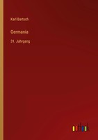 Karl Bartsch | Germania | Taschenbuch | Deutsch (2023) | 31. Jahrgang | 520 S.