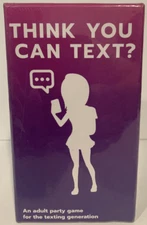 Think You Can Text? An Adult Party Game For The Texting Generation - NEW