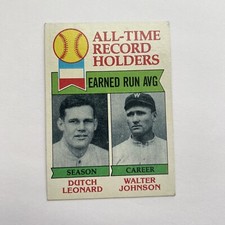 1979 Topps All-Time Record Holders Era #418 Dutch Leonard Walter Johnson NICE !!