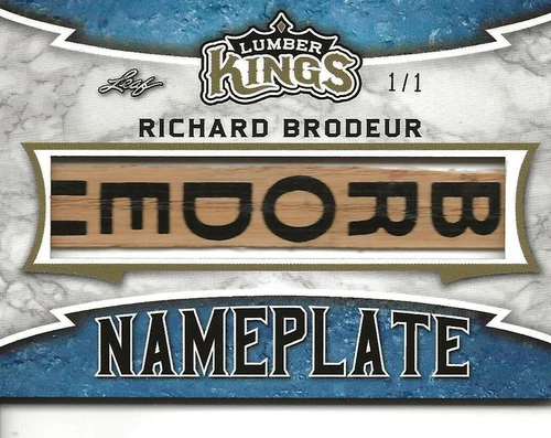 2019-20 LEAF LUMBER KINGS RICHARD BRODEUR GAME-USED STICK *NAMEPLATE* RELIC #1/1