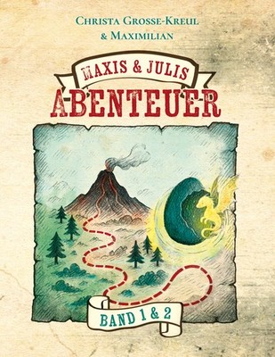 Maxis und Julis Abenteuer (Buch)
