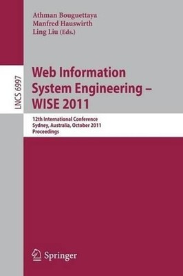 Web Information System Engineering -- WISE 2011: 12th International Conference, 
