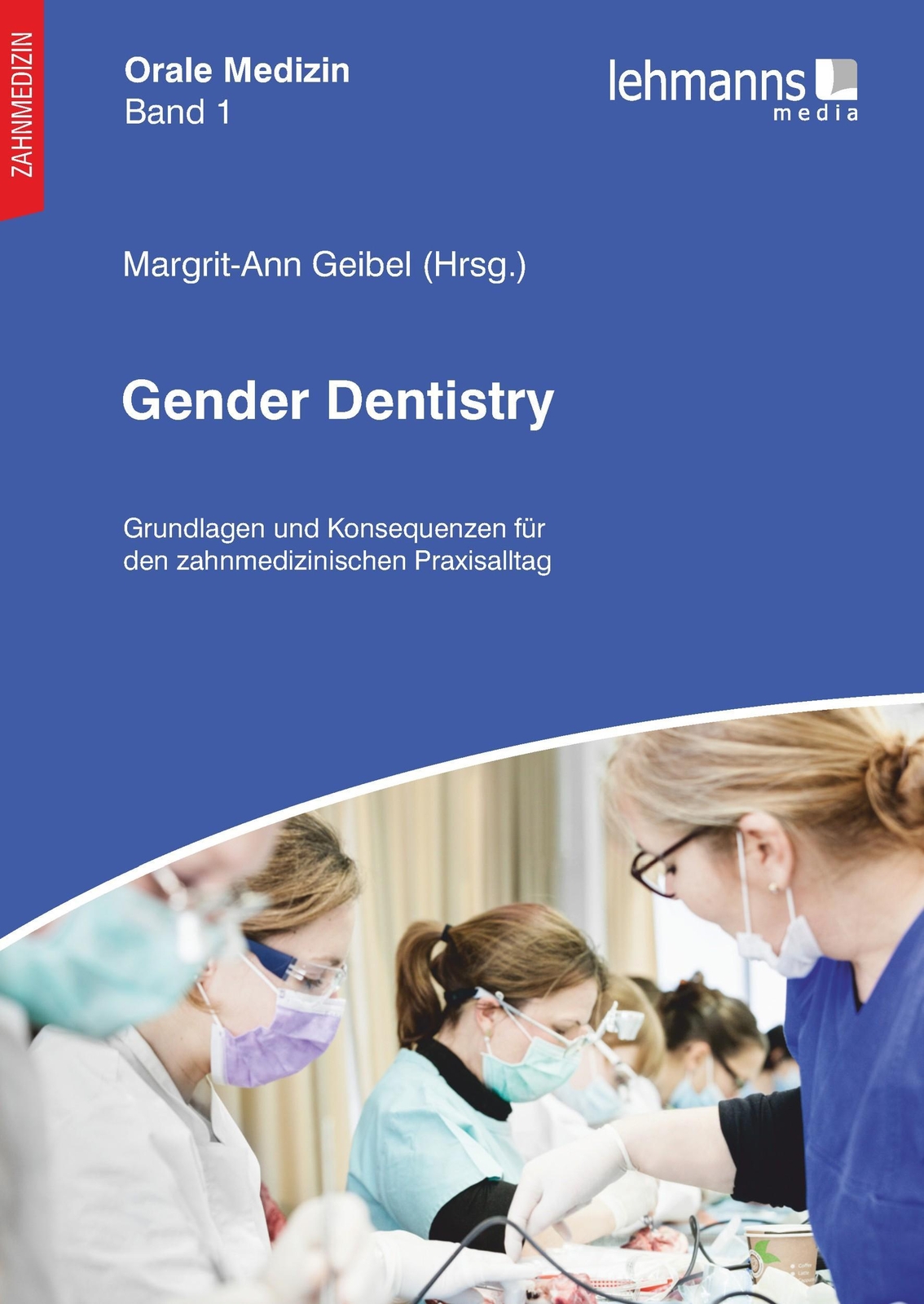 Thumbnail - Orale Medizin / Gender Dentistry Margit-ann Geibel