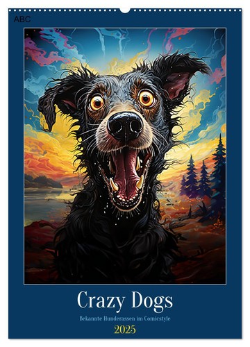 Crazy Dogs Bekannte Hunderassen im Comicstyle (Wandkalender 2025 DIN A2 hoch), C