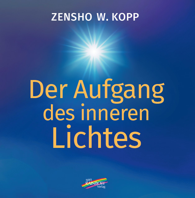 Thumbnail - Zensho W. Kopp / Der Aufgang Des Inneren Lichtes