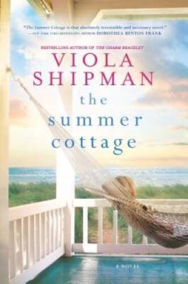 The Summer Cottage - Hardcover By Shipman, Viola - VERY GOOD