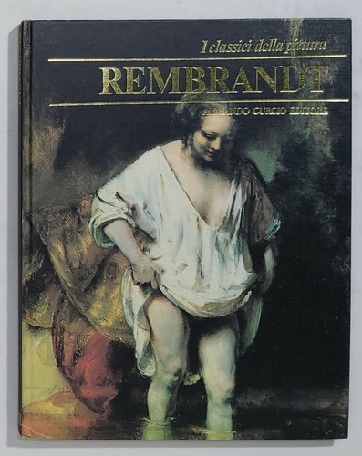 02214 I CLASSICI DELLA PITTURA - REMBRANDT - Curcio Editore 1980 - I ed
