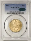United States (US) 1881 $10 Liberty Head Gold Eagle Coin PCGS MS63 CAC Choice BU