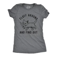 Womens Fluff Around and Find Out T Shirt Funny Pet Kitty Cat Animal Lover Knife
