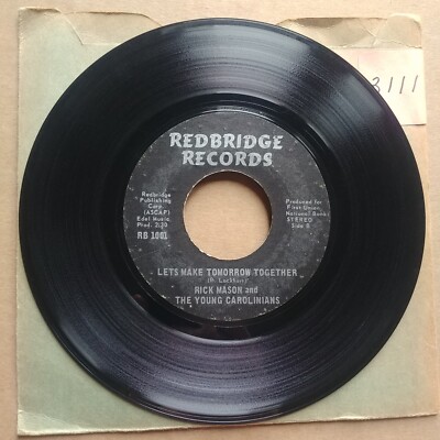 RICK MASON & THE YOUNG CAROLINIANS 1971 Let s Make Tomorrow Together - RB 1001