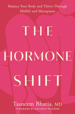 The Hormone Shift | Balance Your Body and Thrive Through Midlife and Menopause