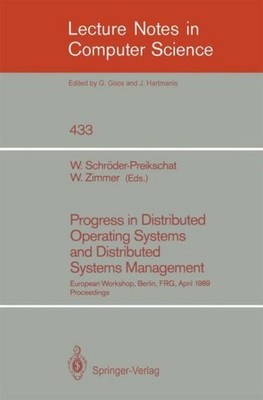 Progress in Distributed Operating Systems and Distributed Systems Management Wol