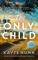 Kayte Nunn | The Only Child | Taschenbuch | Englisch (2023) | Ean 9781398709775
