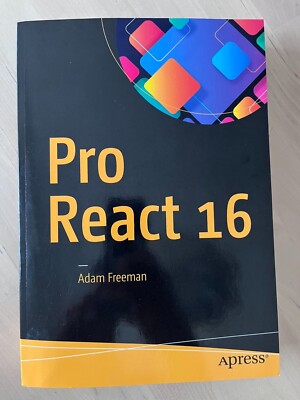 Pro React 16 paperback by Adam Freeman