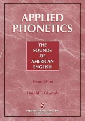 Applied Phonetics: The Sound of - Paperback, by Edwards Harold T. - Acceptable n