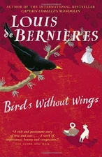 Birds Without Wings By Louis de Bernieres. 9780676976953