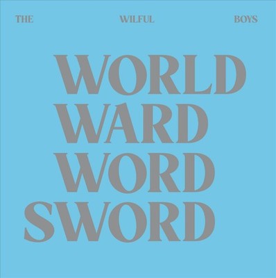 WILFUL BOYS WORLD WARD WORD SWORD NEW LP