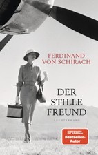 Der stille Freund, Ferdinand von Schirach