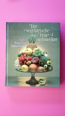 137668 Sybil Schönfeldt DER VEGETARISCHE FEINSCHMECKER HC