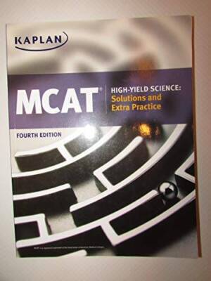 MCAT High-Yield Science: Solutions and Extra Practice Fourth Edition - GOOD