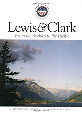 Lewis and Clark from the Rockies to the Pacific Hardcover Stephen