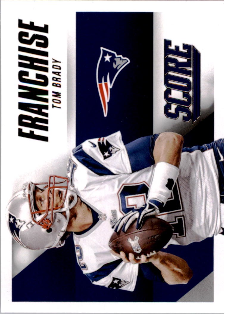 2015 Score Franchise #1 Tom Brady - FB