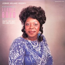 Leomia Boyd - That's The Way The Lord Works (Leonard Williams Presents Leomia Bo