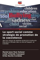 Le Sport Social Comme StratéGie De Promotion De La Coexistence Salazar (U. A.)