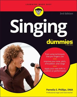 Pamelia S Phillips | Singing for Dummies | Taschenbuch | Englisch (2021) | Wiley