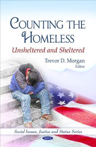 Counting the Homeless: Unsheltered and Sheltered (Social Issues