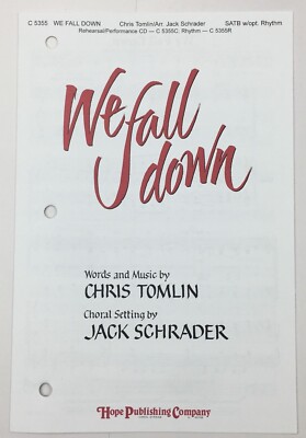 We Fall Down SATB Chorus Choral Piano Sheet Music By Jack Schrader Hope Pub